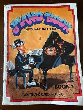 The Young Pianist Series Piano Book 1 by Walter and Carol Noona